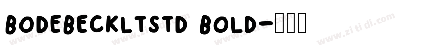 bodebeckltstd bold字体转换